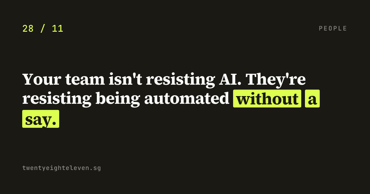 Your team isn't resisting AI. They're resisting being automated without a say.